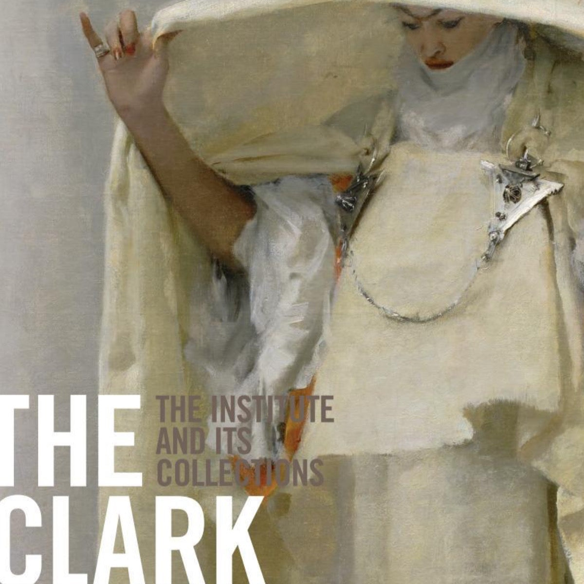 The Clark: The Institute and Its Collections